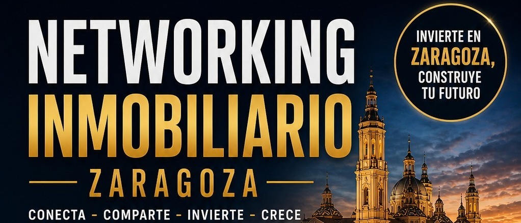 Charlas y Networking Inmobiliario en Zaragoza