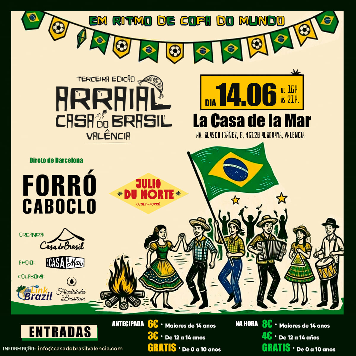 Cartel de TERCERA EDICÄO: ARRAIAL CASA DO BRASIL