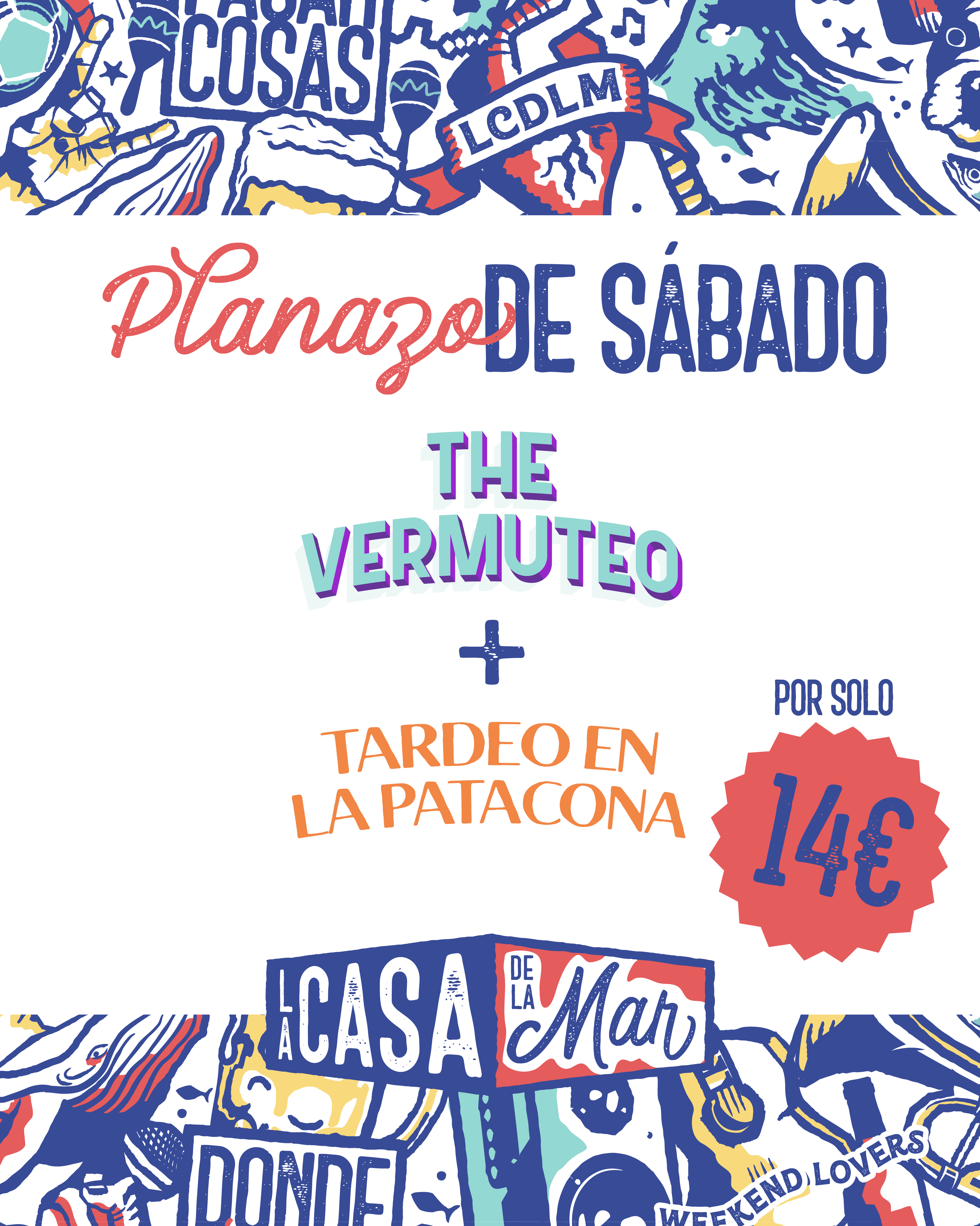 Cartel de PACK  THE VERMUTEO + TARDEO 16 DE MAYO